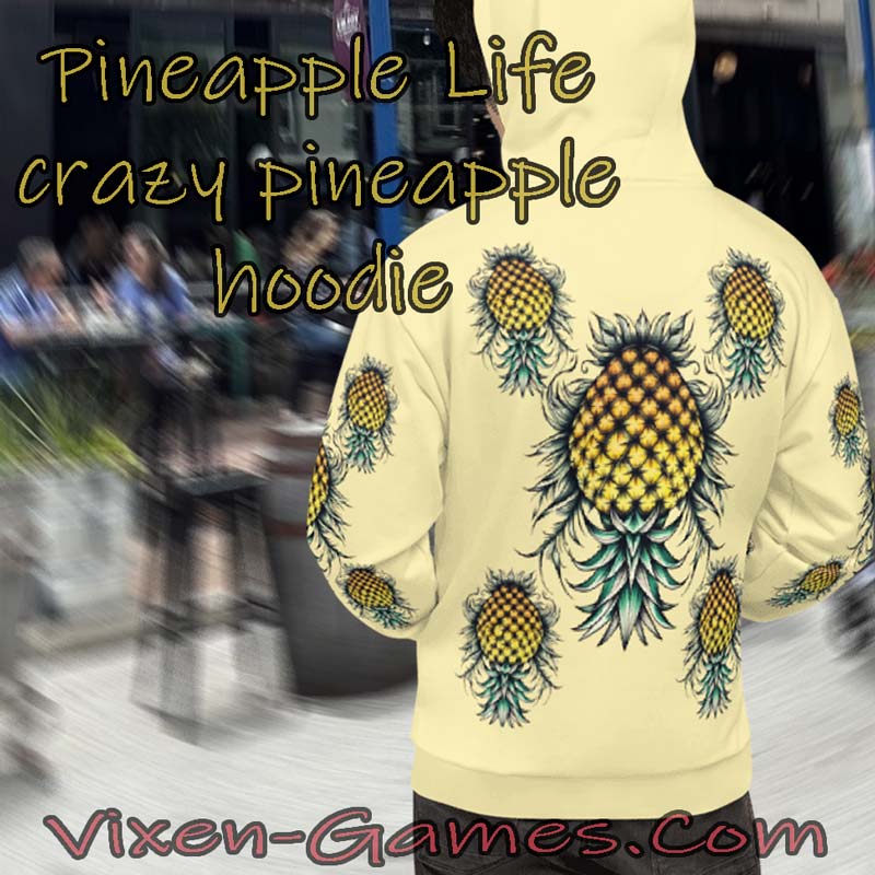 Pineapple Life crazy pineapple hoodie back view