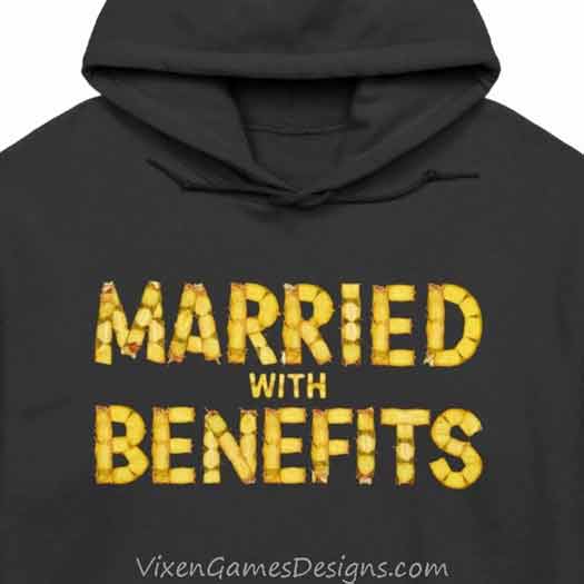 Married With Benefits Pineapple Writing Shirt and hoodie